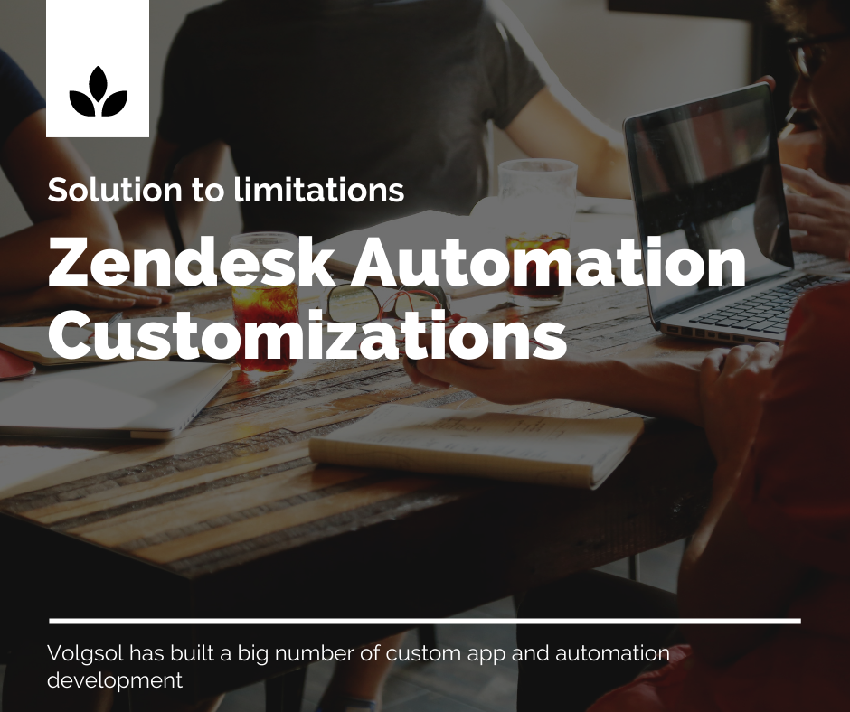 Zendesk Custom Automation